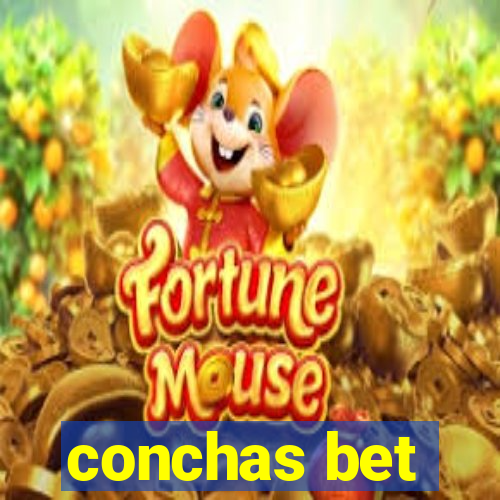 conchas bet